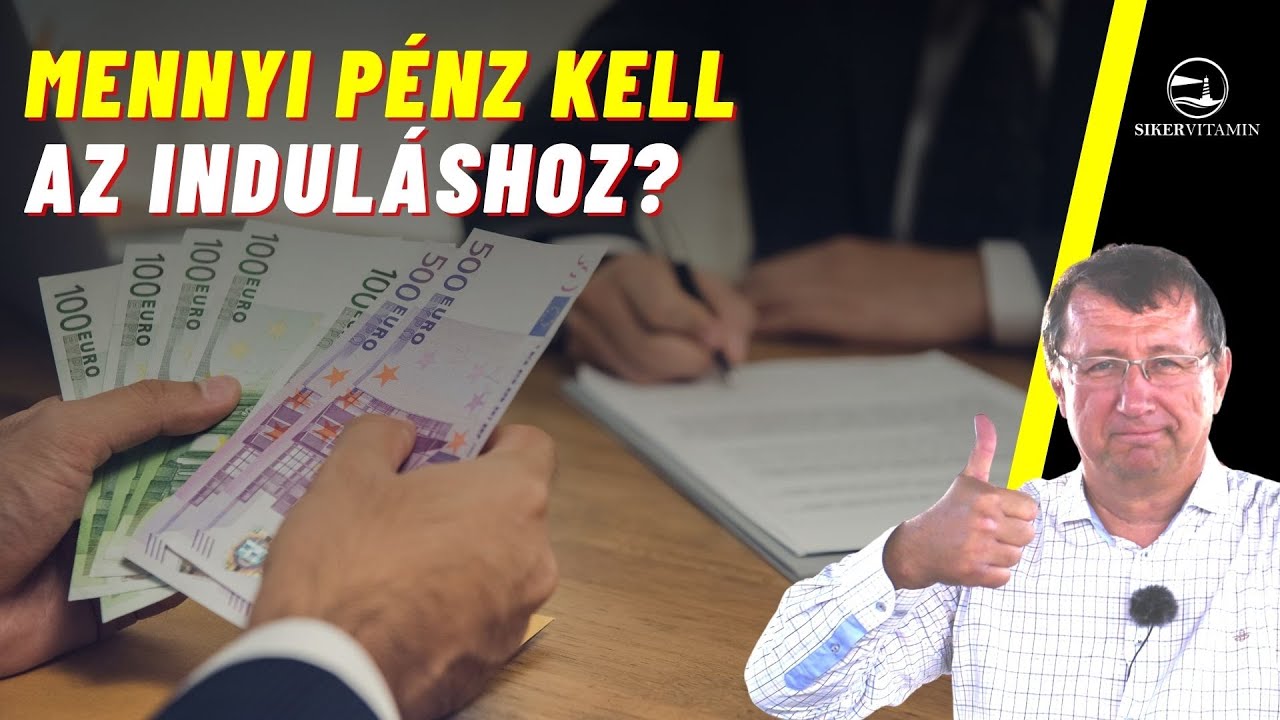 Vállalkozás indítása - Mennyi kezdőtőke kell egy vállalkozás biztonságos elindításához? 🥇