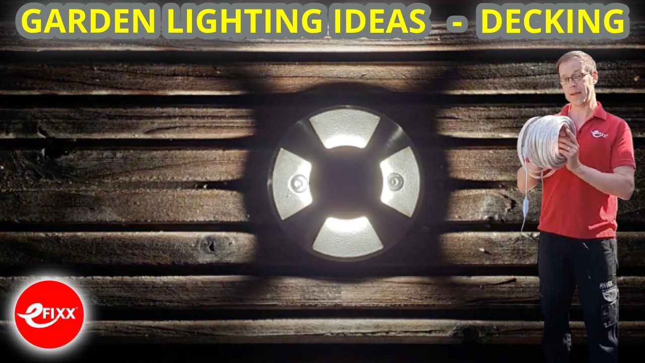 GARDEN LIGHTING IDEAS - DECKING with Ansell Lighting