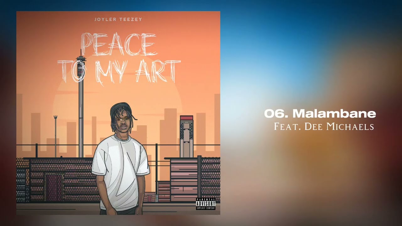 Joyler Teezey - Malambane Feat Dee Michaels