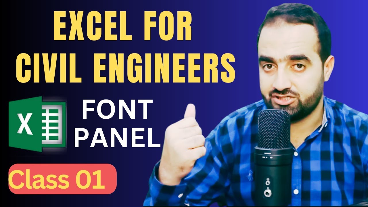 Excel For Civil Engineers | Font Panel