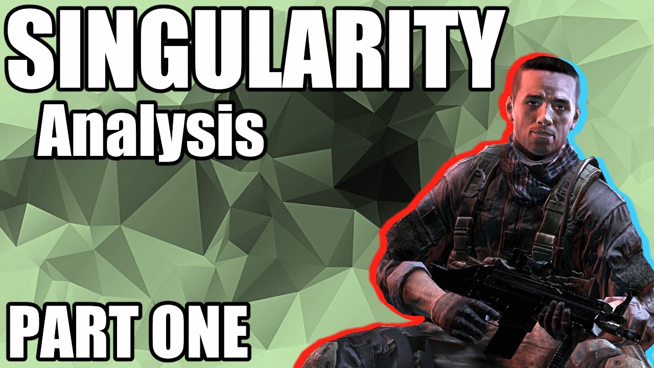 Singularity Game Review - (Part 1/3)