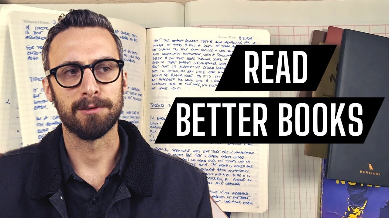READ BETTER BOOKS (with this notebook method)