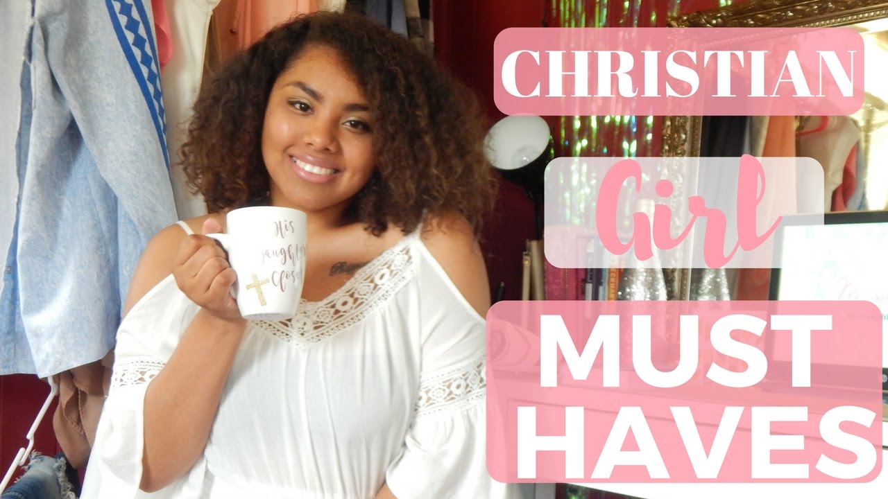 Christian Girl Must Haves