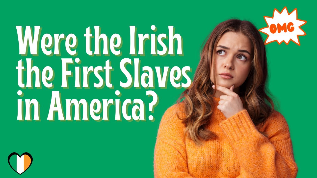 Were the Irish the First Slaves in America?