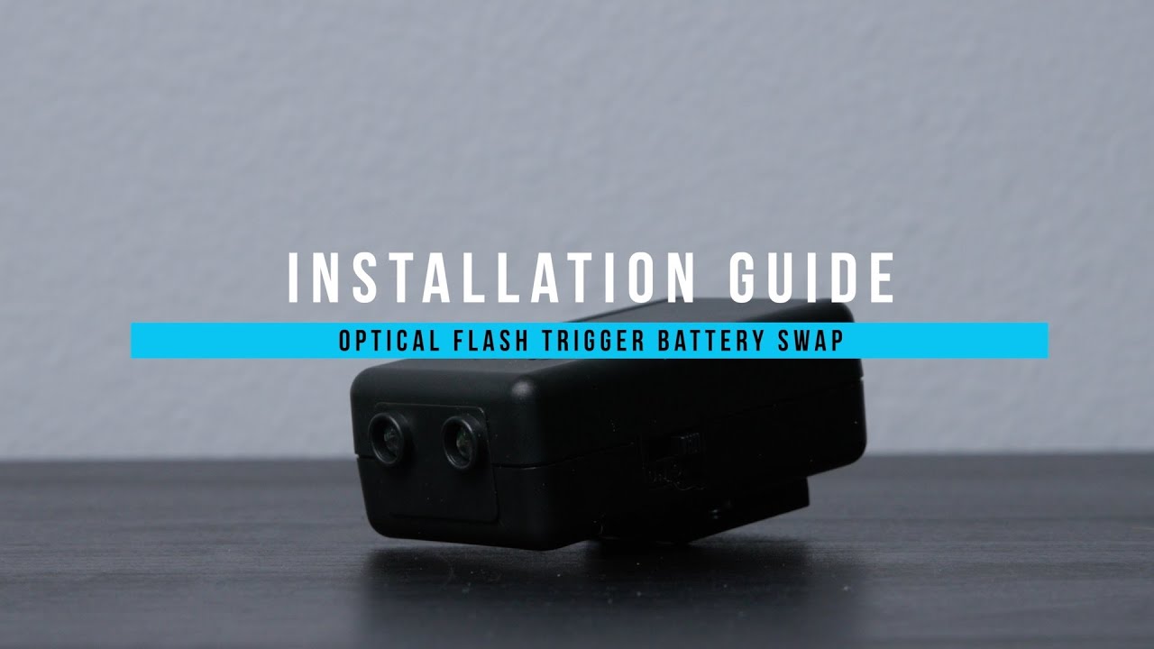 Installation Guide: Optical Flash Trigger Battery Swap