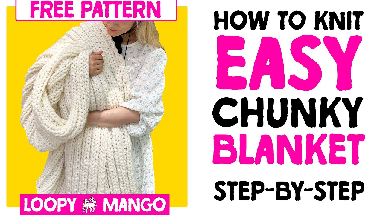How to knit chunky BLANKET easy & fast beginner step-by-step start to finish with FREE PATTERN