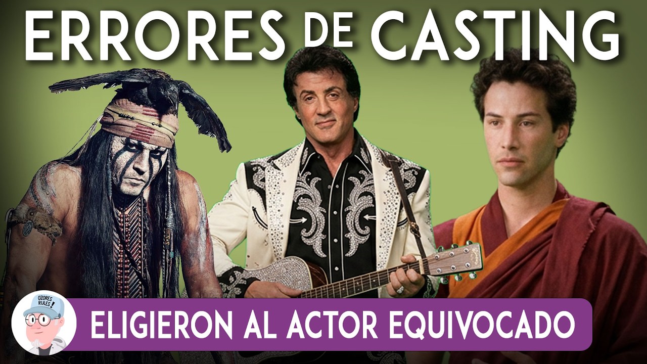 LOS MAYORES ERRORES DE CASTING - Eligieron al actor equivocado