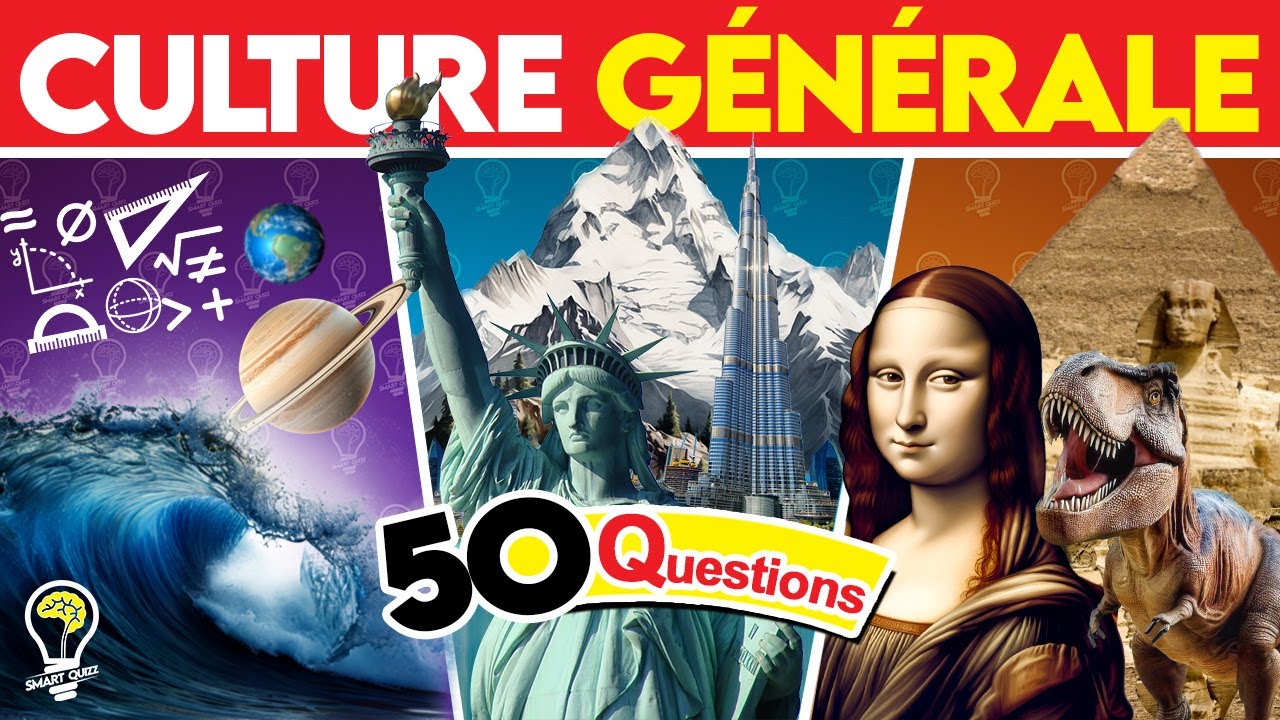 Quel est ton niveau de CULTURE GÉNÉRALE  ?🧠✅50 Questions de CULTURE GÉNÉRALE | édition 3