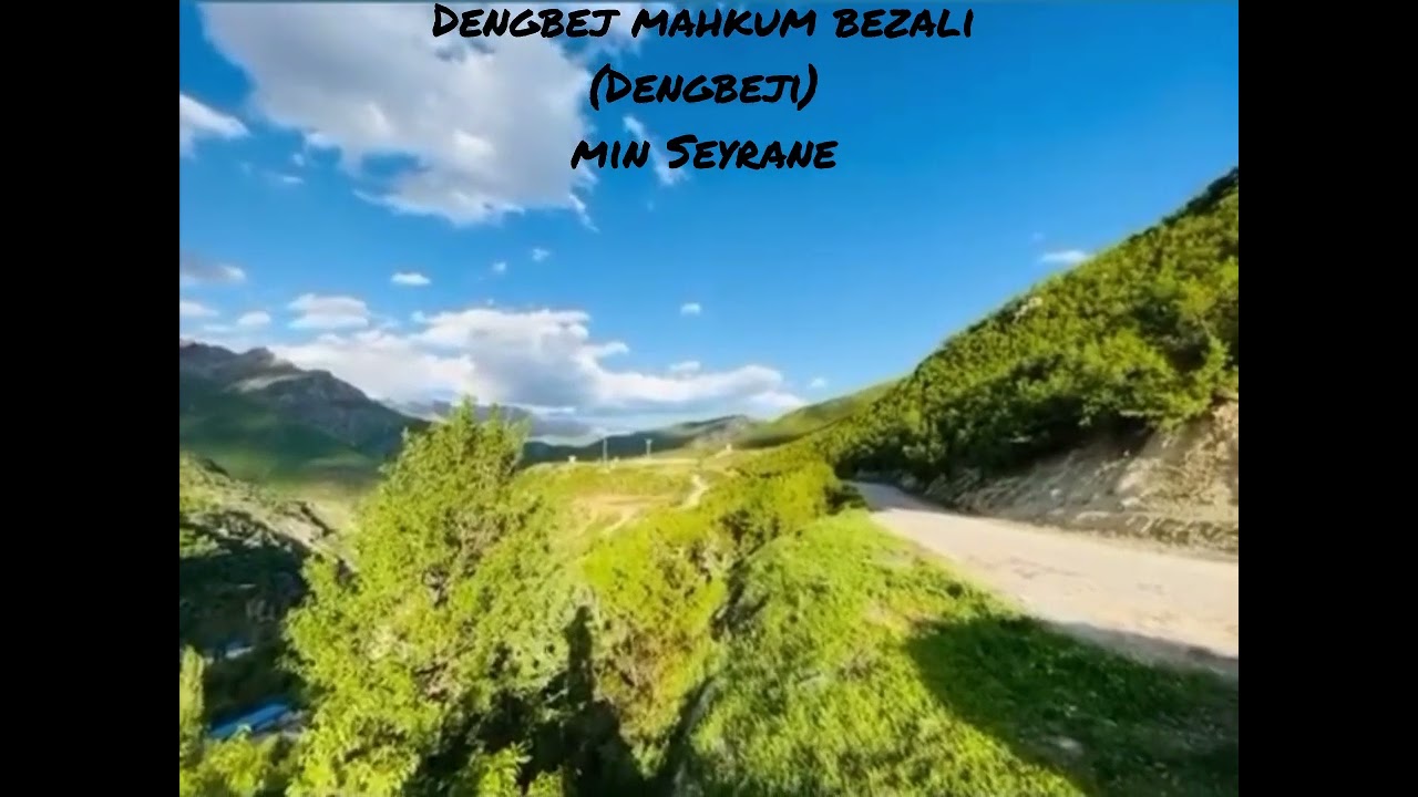 Dengbej Mahkum Bezali-Dengbeji Mın Seyrane