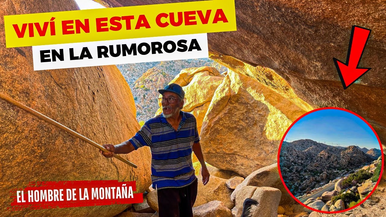 VIVIÓ EN ESTA CUEVA EN LA RUMOROSA POR AÑOS | El hombre de la montaña | Regresamos a su cueva⛰️