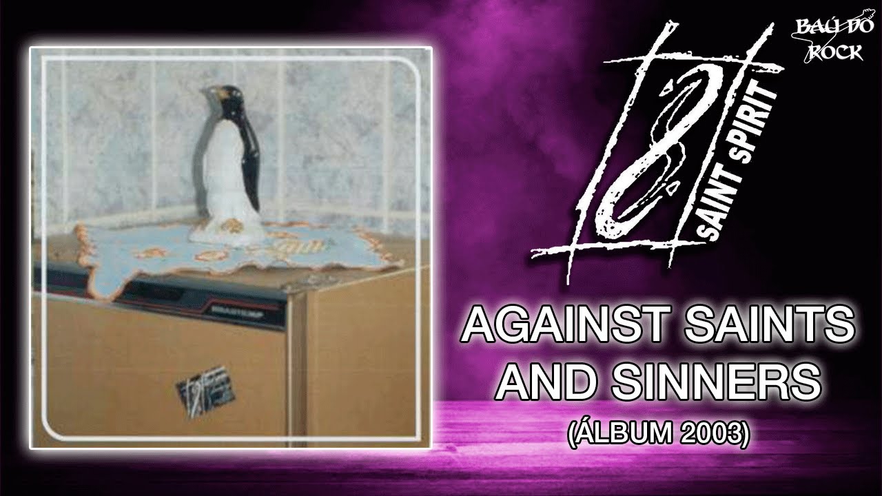 Saint Spirit - Against Saints and Sinners (&Aacute;lbum 2003)