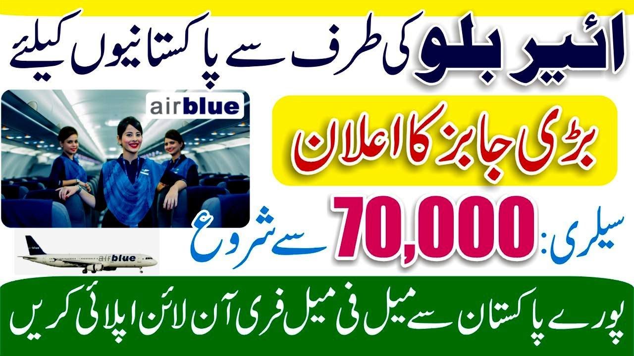 Cabin Crew Jobs 2023 - Airblue Cabin Crew Jobs 2023 Online Apply - Airhostess Jobs 2023 - Jobs