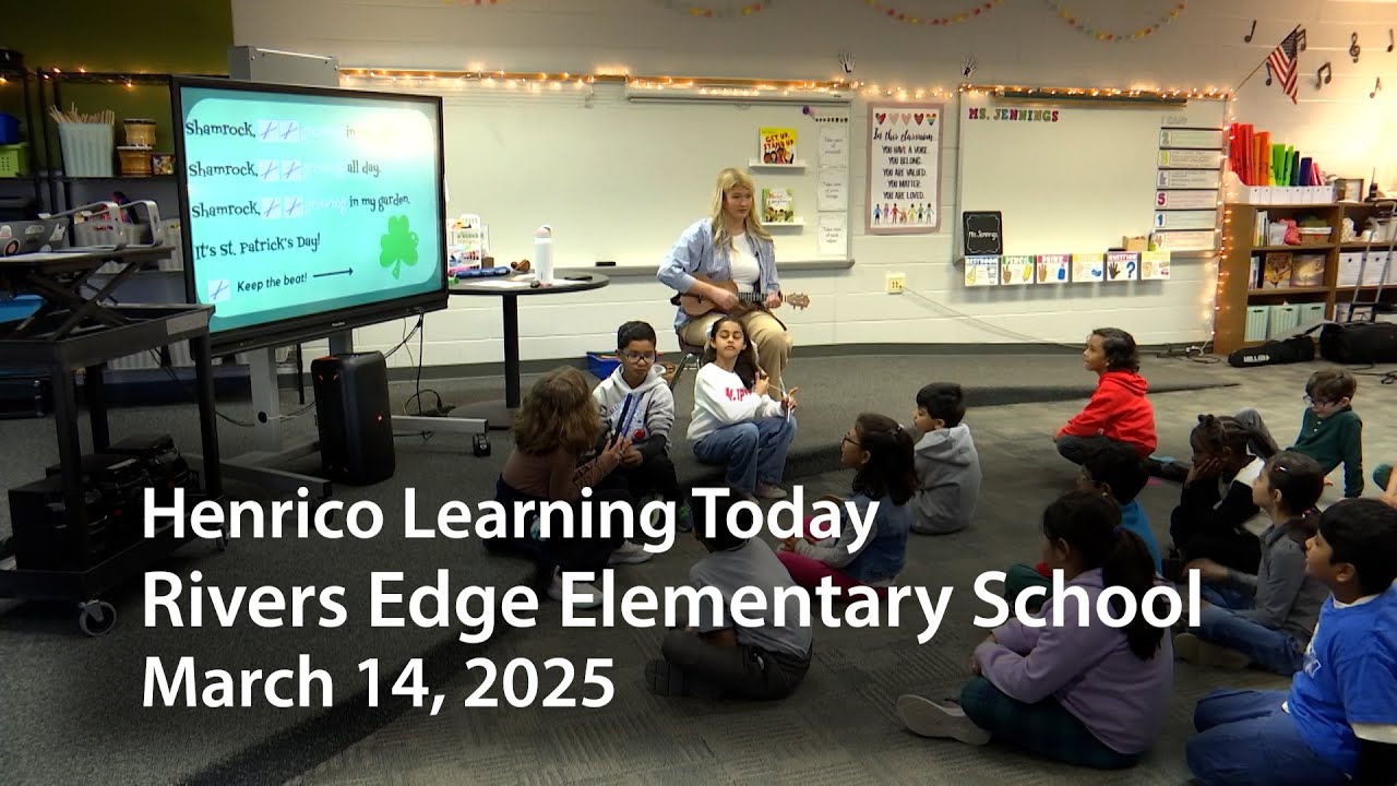 Henrico Learning Today - Rivers Edge Elementary School - March 14, 2025