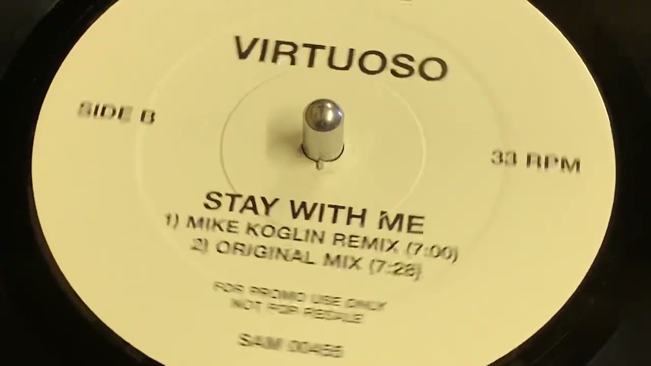 VIRTUOSO - STAY WITH ME (MIKE KOGLIN REMIX)