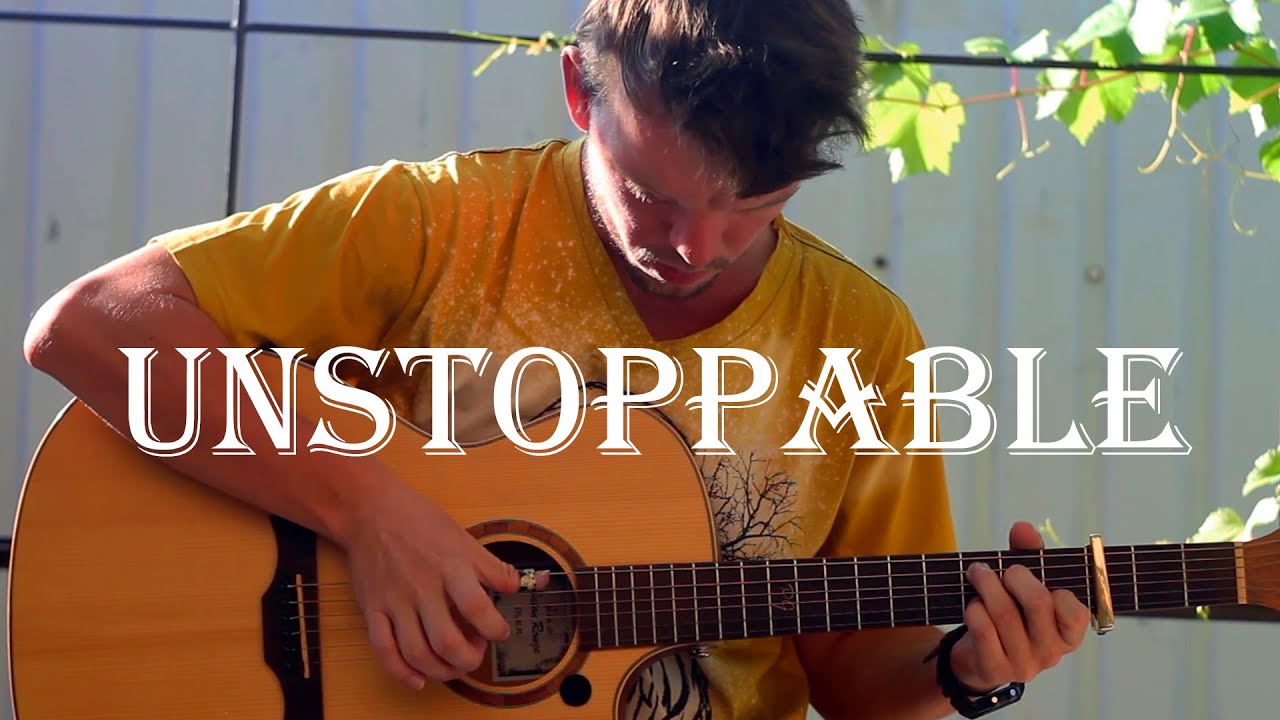 Unstoppable - Sia | Fingerstyle Guitar Cover