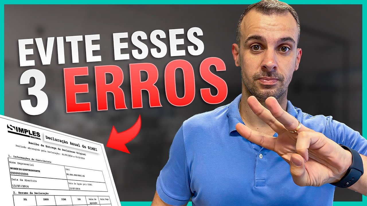 3 ERROS que todo Microempreendedor Individual - MEI deve EVITAR na Declaração Anual!