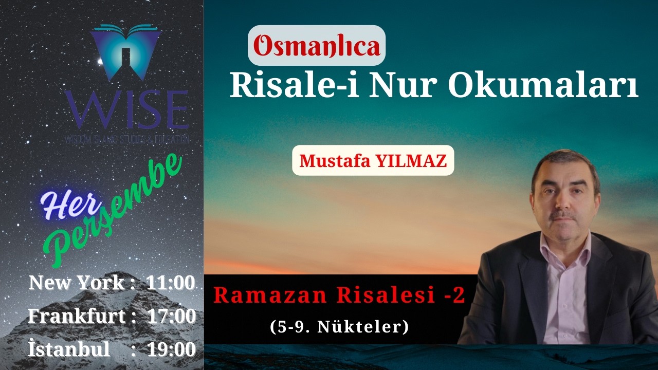 Osmanlıca Risale-i Nur Okumaları | Ramazan Risalesi -2 | Mustafa Yılmaz