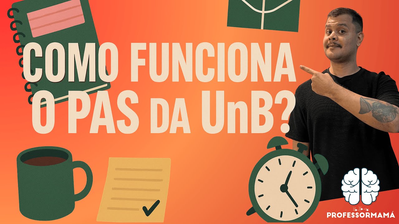 PAS UnB | Como funciona?
