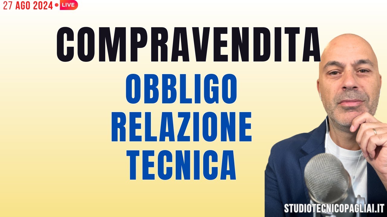 Compravendita obbligo Relazione tecnica (?)