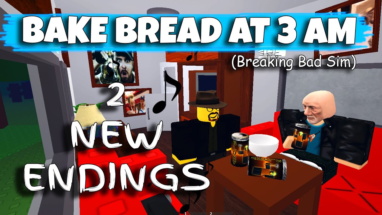 Bake Bread At 3am (Breaking Bad Sim) - 2 NEW Endings  [Roblox]