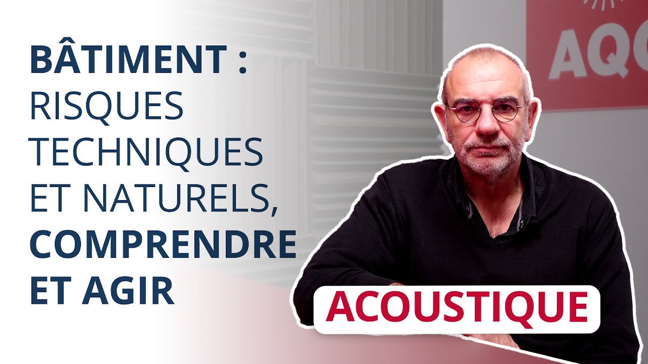 Acoustique – Points de vigilance et recommandations