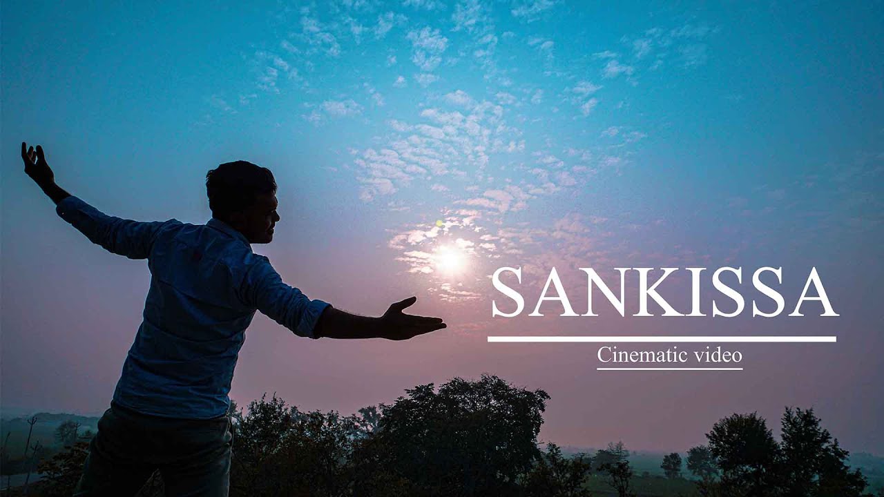 Sankissa Cinematic video