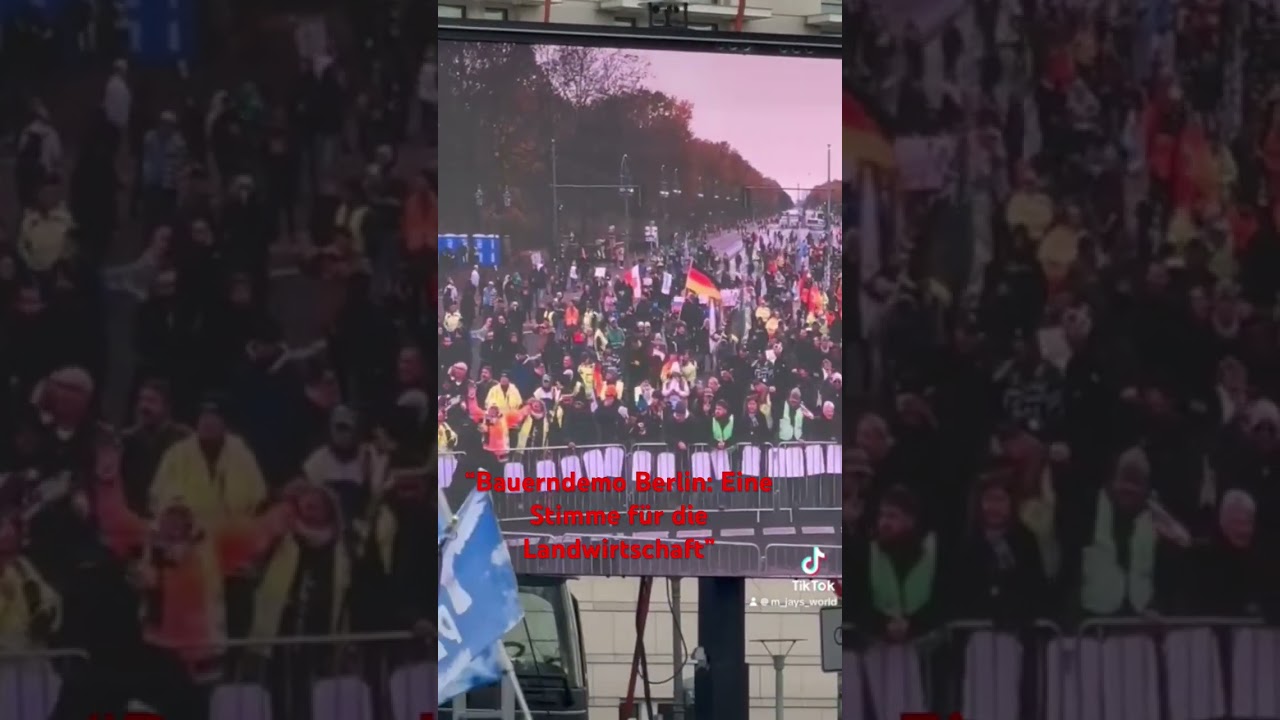 &ldquo;🚜Bauerndemo Berlin: Eine Stimme f&uuml;r die Landwirtschaft&rdquo;👨&zwj;🌾