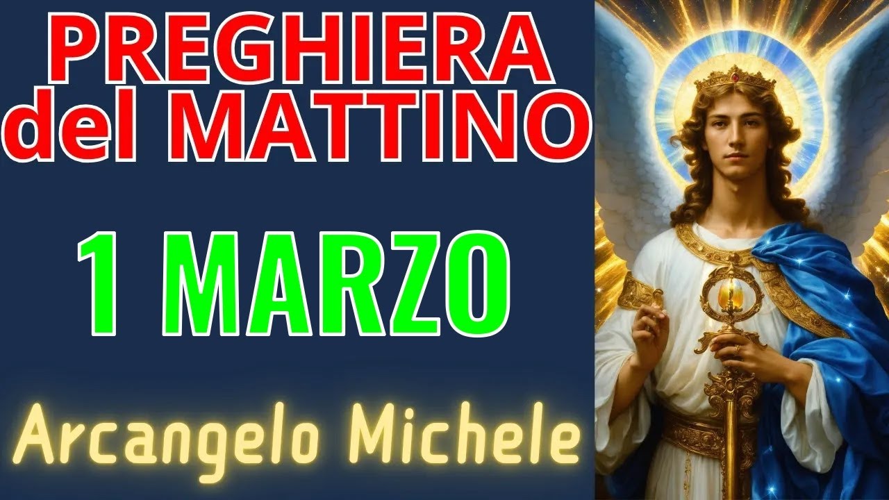 Preghiera del Mattino | Preghiera all'Arcangelo Michele (1 marzo)