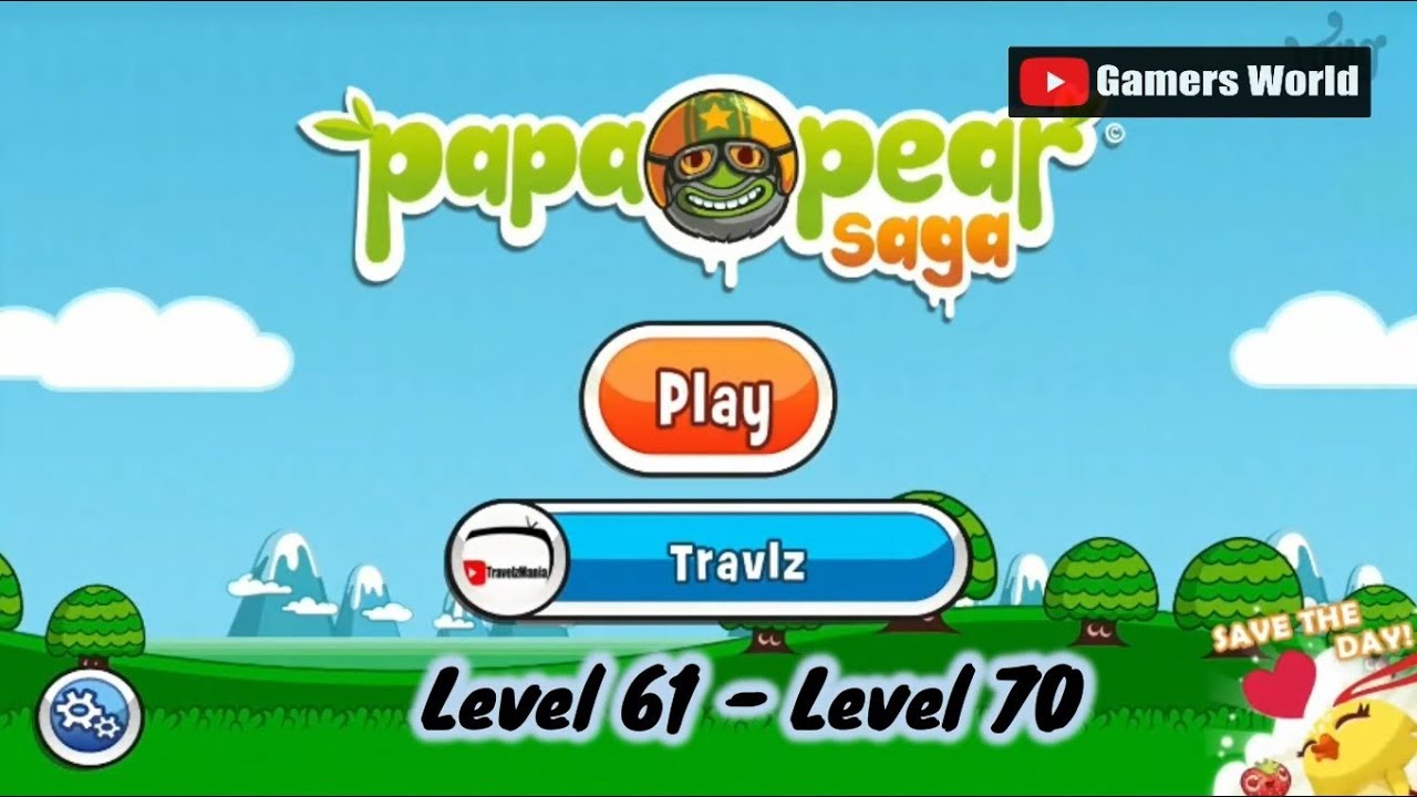 Papa Pear Saga Android iOS Gameplay Level 61 to Level 70