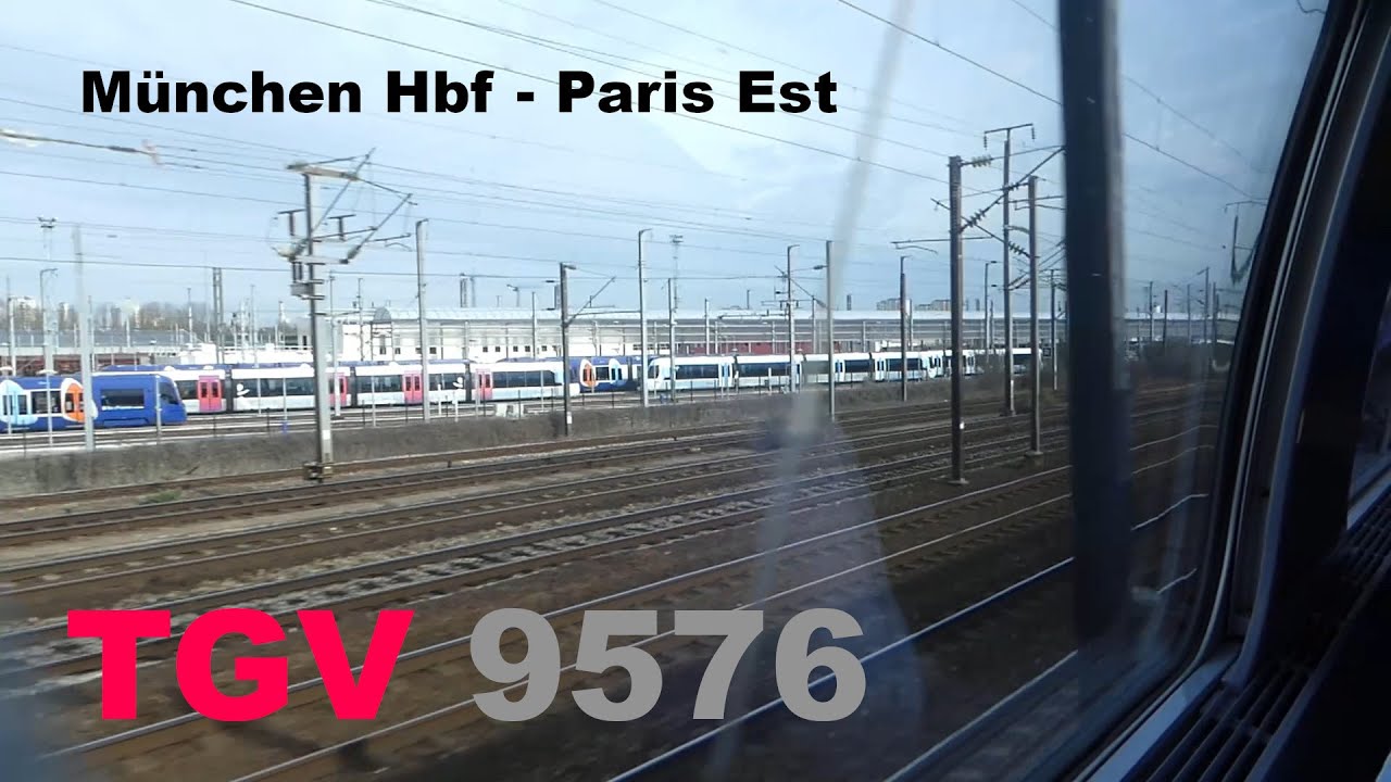 TGV INOUI Mitfahrt München Hbf - Paris Est | TGV 9576