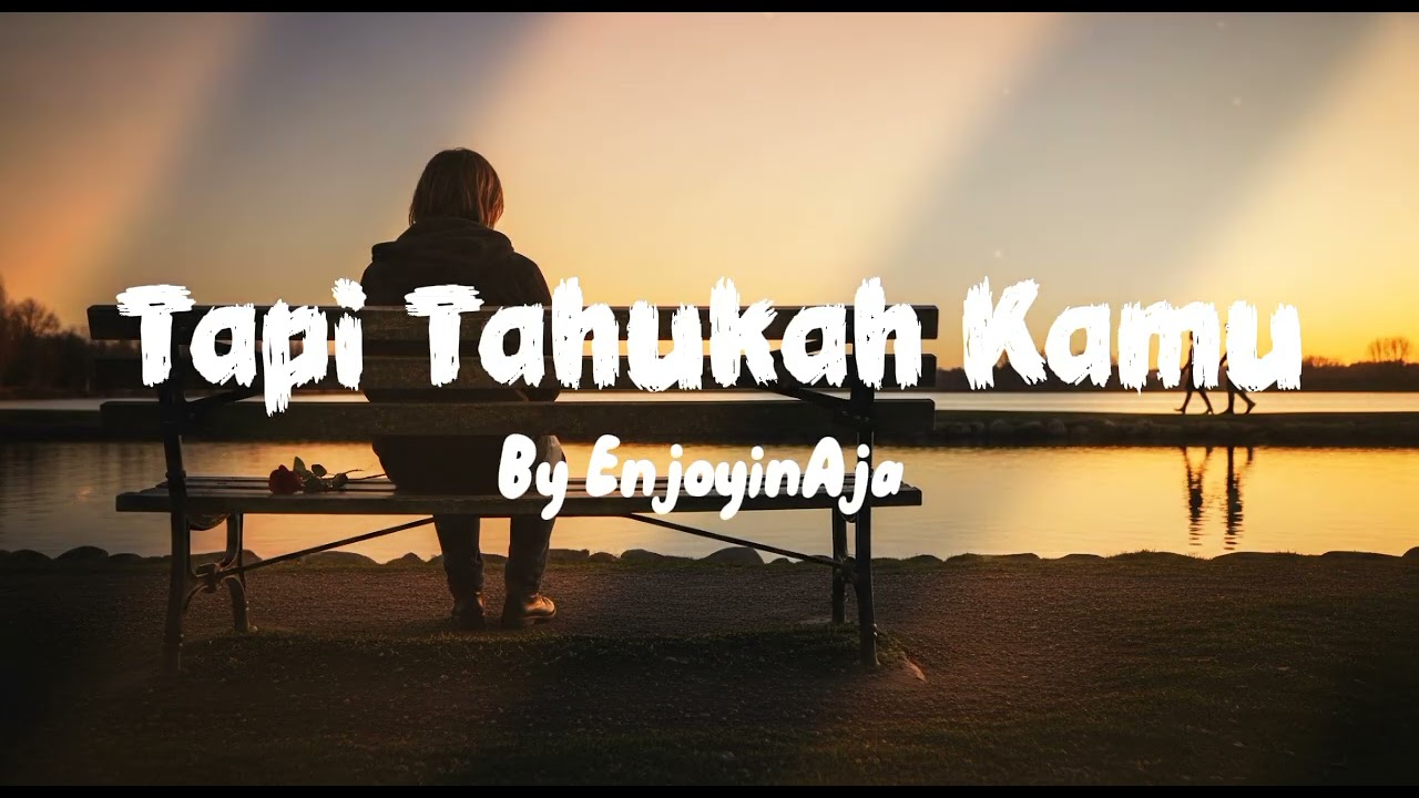 Tapi Tahukah Kamu - Dygta ( Alternative Pop ) | Cover By EnjoyinAja