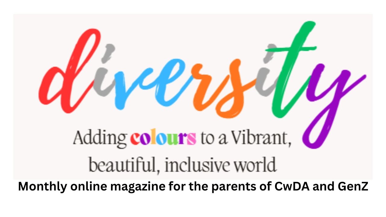 Hacking the Source Code of Disability, a summary of Diversity, India's first free parental magazine