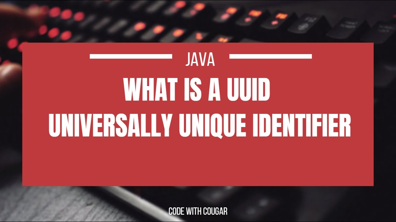 Working with UUID in Java | UUID in Java