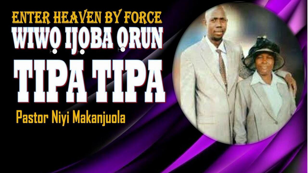 PASTOR NIYI MAKANJUOLA [TIPA TIPA]
