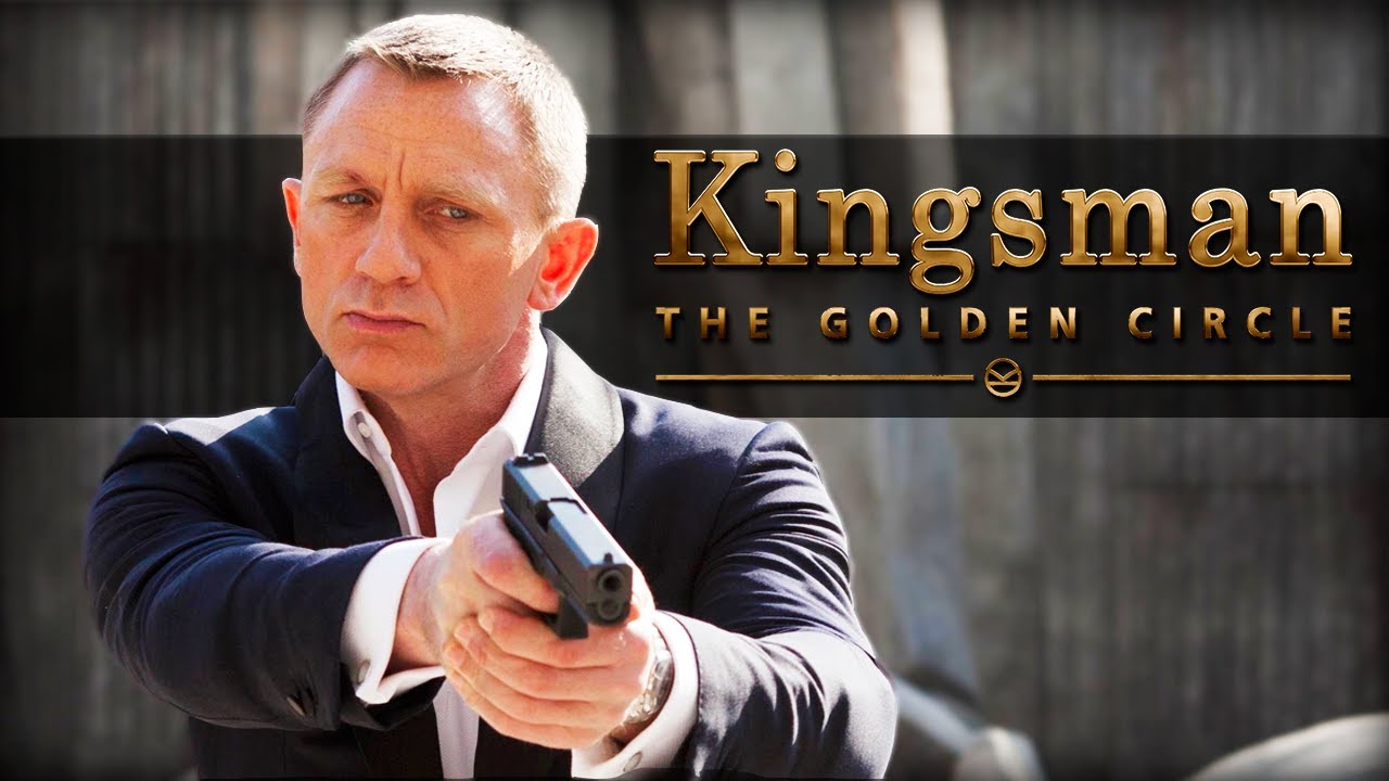 007: No Time To Die - (Kingsman: Golden Circle Style)