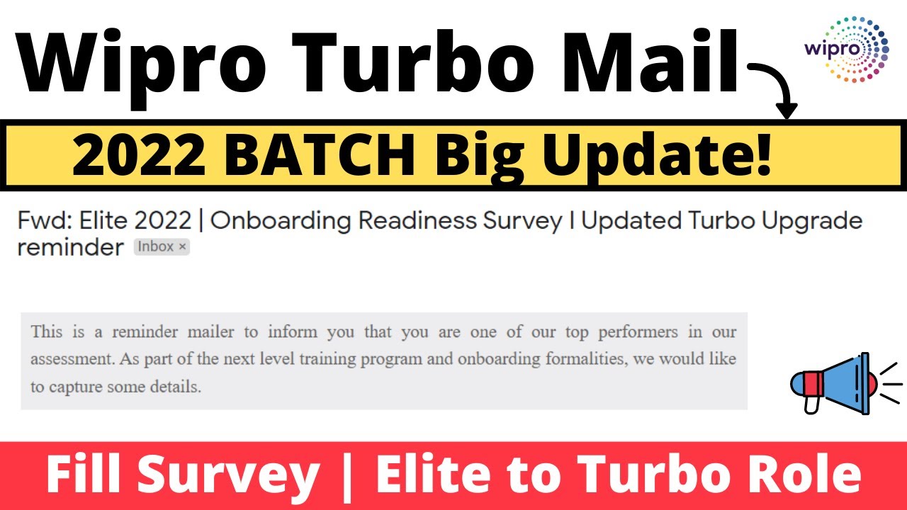 Wipro Turbo Mail 2022 BATCH | Big Update | Wipro Elite to Turbo | Fill Survey Form | 2022 BATCH