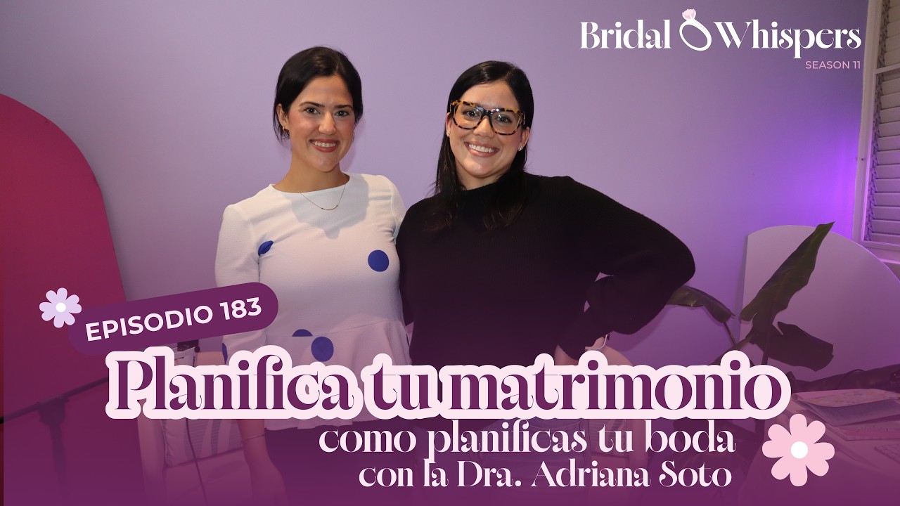 Planifica tu matrimonio como planificas tu boda | Dra. Adriana Soto Colón