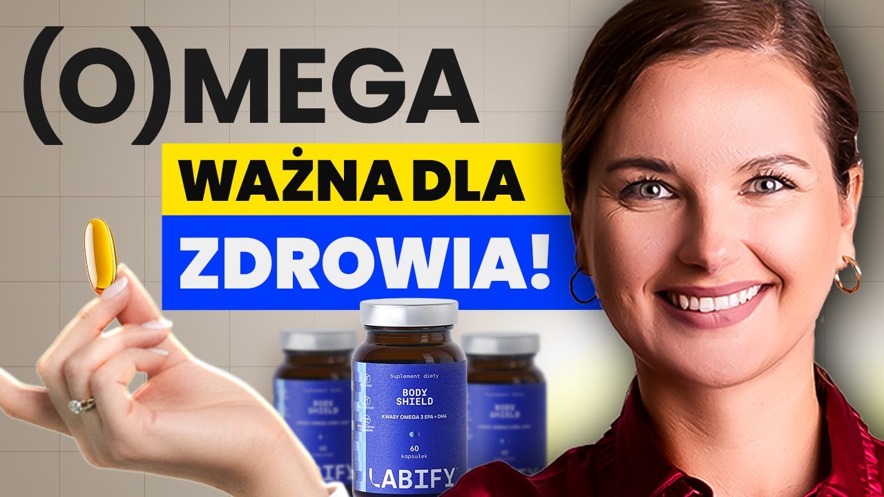 Kwasy OMEGA-3 &ndash; dlaczego są ważne dla serca, m&oacute;zgu i odporności? Prosta suplementacja! | Labify