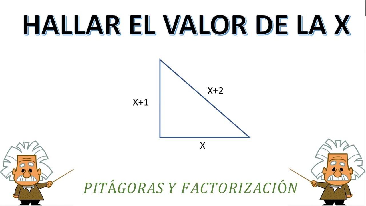 HALLAR EL VALOR DE LA X APLICANDO EL TEOREMA DE PITÁGORAS