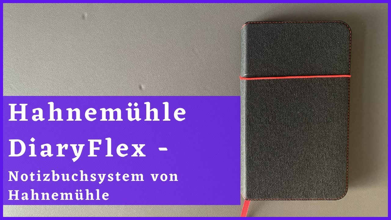 Hahnemühle DiaryFlex - Notizbuchsystem von Hahnemühle - Review Deutsch