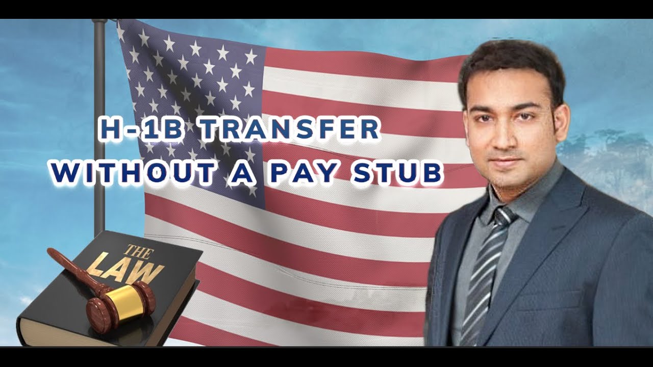 【H-1B】Can I Do the H-1B Transfer Without a Pay Stub?