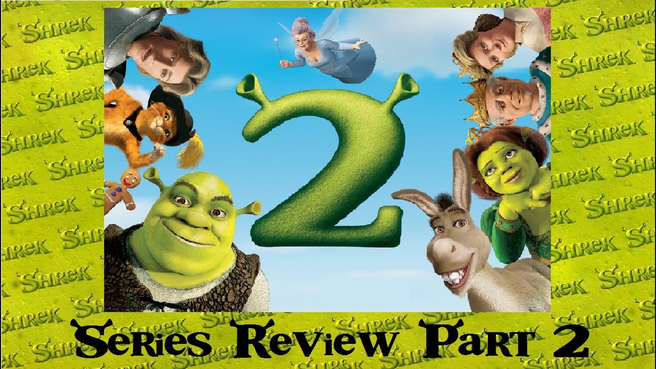 Shrek 2 Review - Is it OGRE-rated?