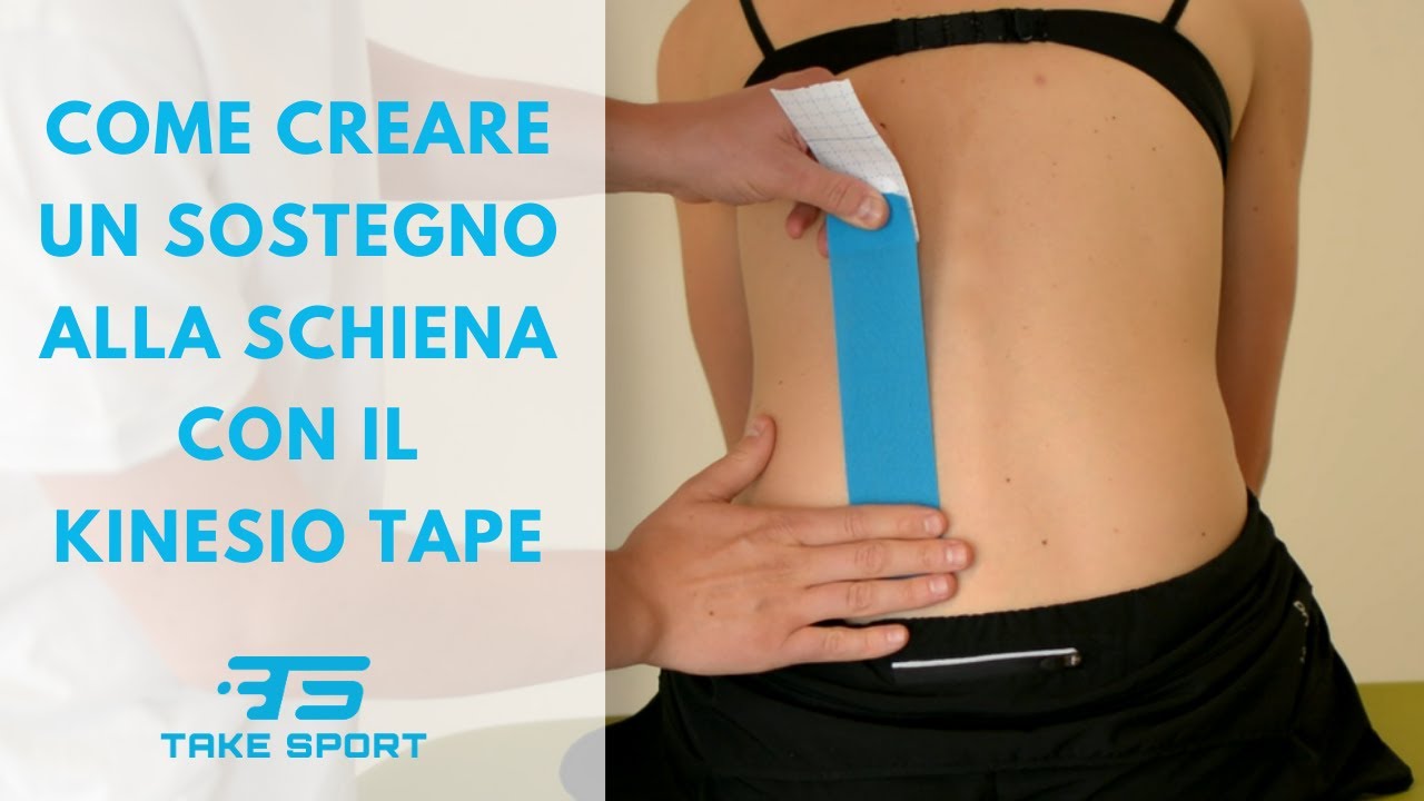 Mal di schiena, Nastro kinesiologico schiena. Kinesio tape per sostenere e rinforzare la schiena
