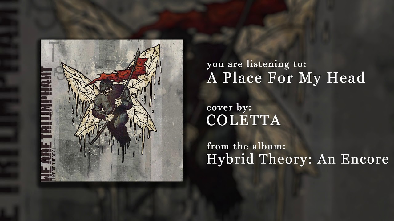 Coletta - A Place For My Head (Linkin Park Cover)