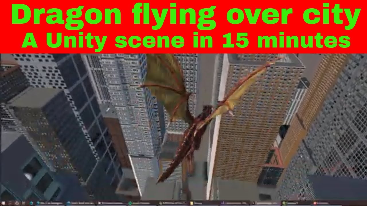 Speed Build: Dragon Flying Over A City in Unity: Unka and CScape  | #Unity #GameDev