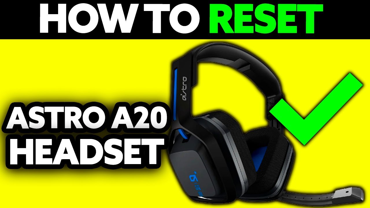 How To Reset Astro A20 Headset (2025) - Step by Step