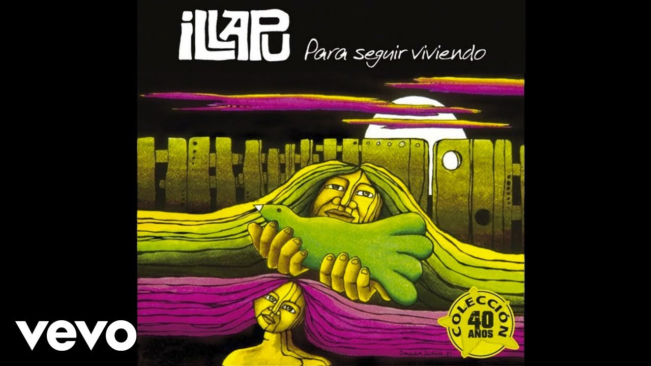 Illapu - Paloma Vuela De Nuevo (Audio)