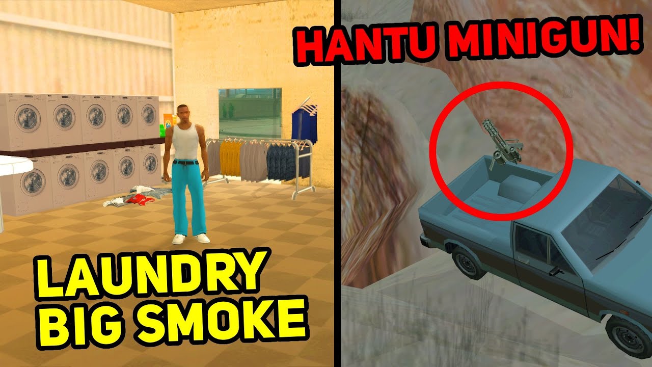 Big Smoke Punya LAUNDRY Dan Hantu MINIGUN Konyol Di GTA San Andreas