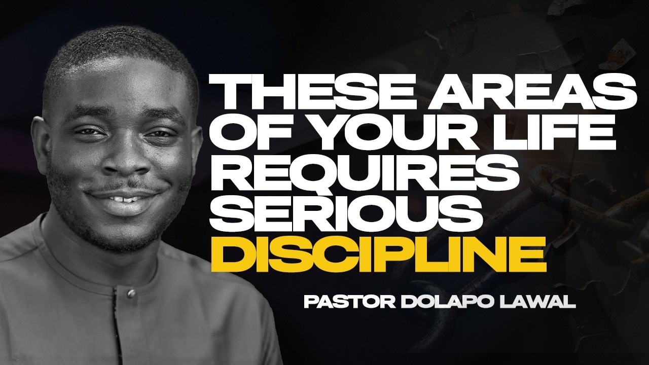 5 AREA OF YOUR LIFE YOU MUST BE CAREFUL WITH |PASTOR DOLAPO LAWAL