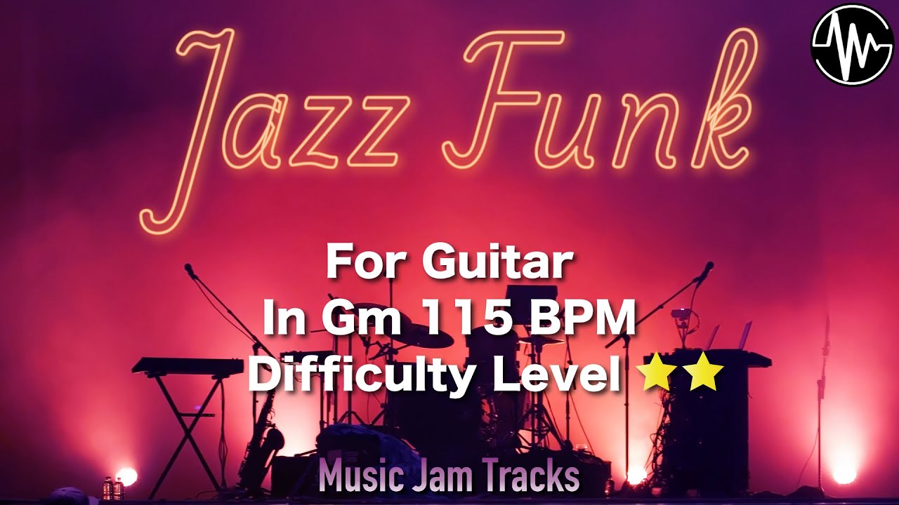 Jazz Funk Jam for【Guitar】 BPM115 | No Guitar Backing Track